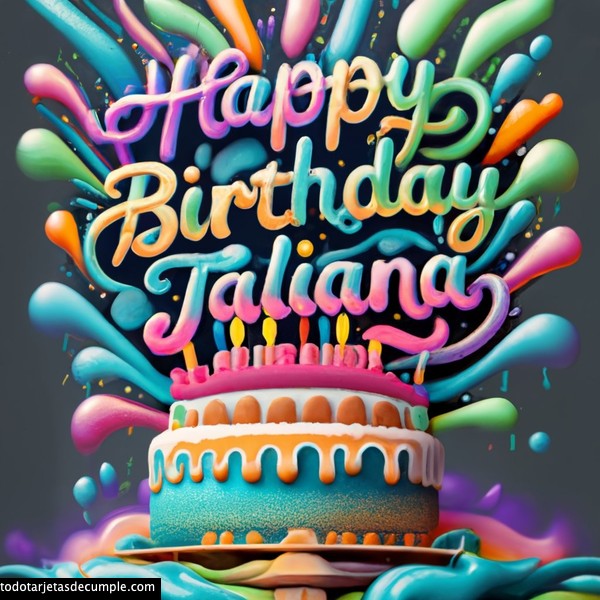 imagenes feliz cumpleaños nombres 3d taliana
