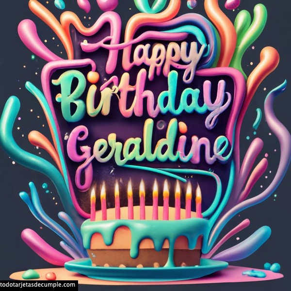 imagenes feliz cumpleaños nombres 3d geraldine