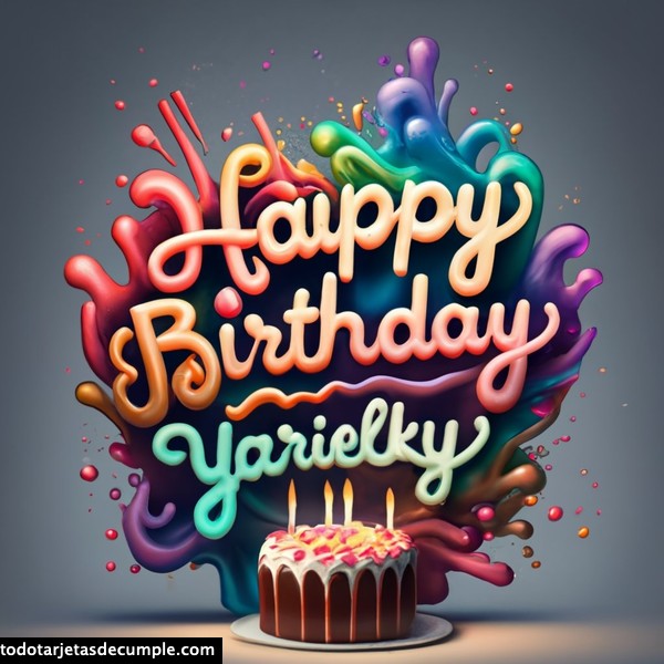 imagenes nombres 3d feliz cumpleaños yarielky